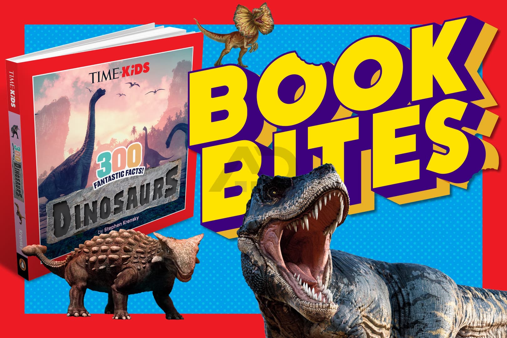 300 Fun Dinosaur Facts from TIME for Kids