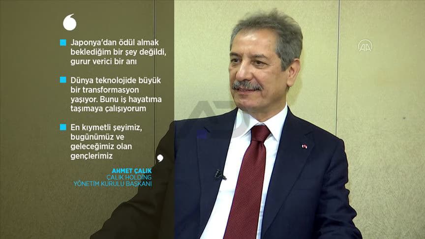 Businessman Ahmet Çalık's success story stretches from Sultanhamam to Japan.